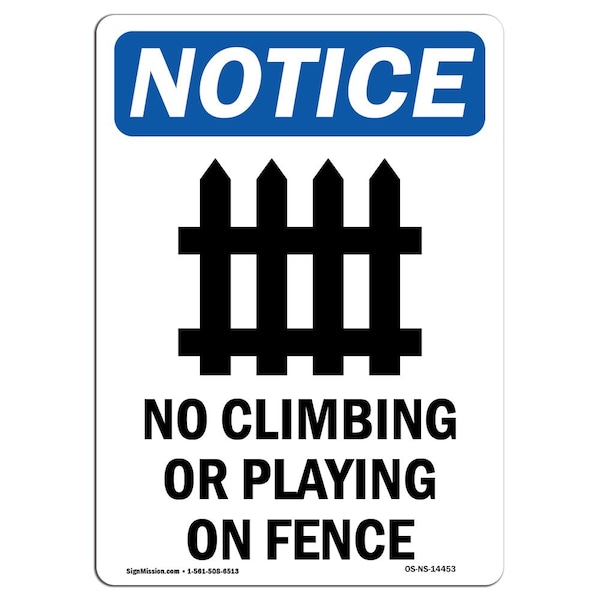 Safety Sign, OSHA Notice, 5" Height, No Climbing Or Playing Sign With Symbol, Portrait, 10PK